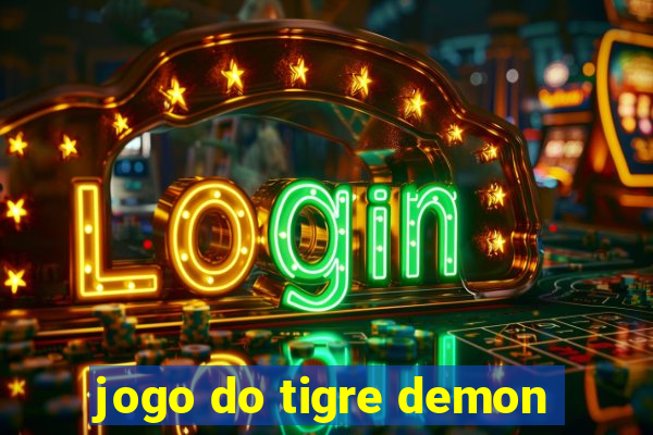jogo do tigre demon